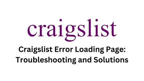 Despite this, Craigslist remains one of the largest classified directories globally, with many users relying on it extensively. . Craigslist error loading page